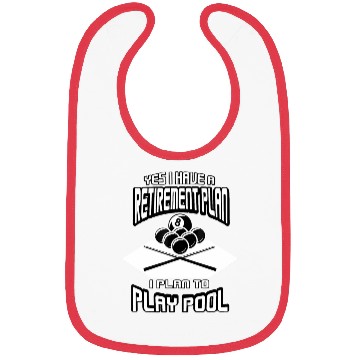 Discover Yes I have a Retirement Plan Pool Player Billiard Bibs