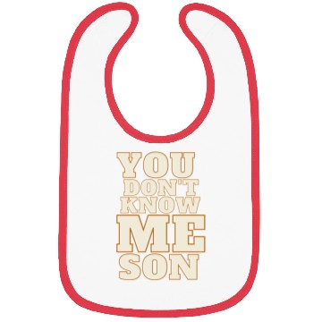 Discover You Dont Know Me Son Bibs