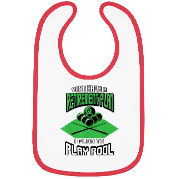 Discover Yes I have a Retirement Plan Pool Player Billiard Bibs