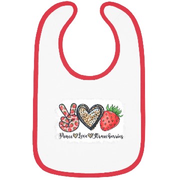 Discover Peace Love Strawberry Farmer Strawberries Lover Be Bibs
