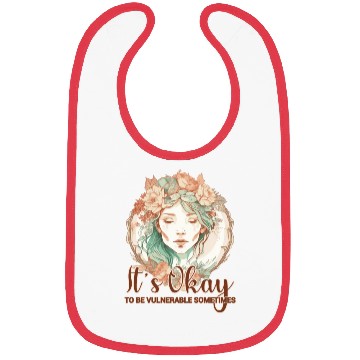 Discover It's Okay To Be Vulnerable Mental Health Awareness Bibs