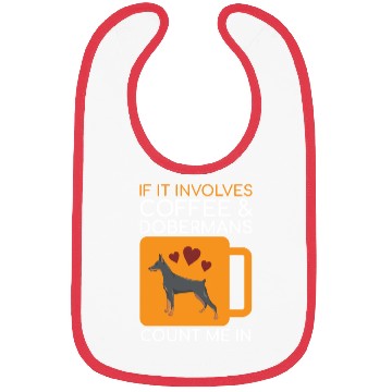 Discover Coffee Doberman Lover Bibs