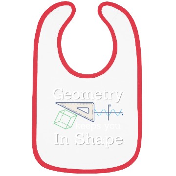 Discover Geometry Keeps You In Shape Back To School Math Bibs
