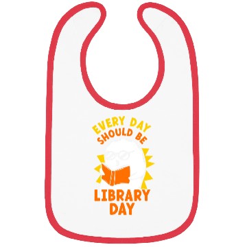 Discover Every Day Should Be Library Day Lover Librarian Bibs