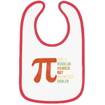 Discover Pi Like A Regular Number But Infinitely Cooler Pi Bibs