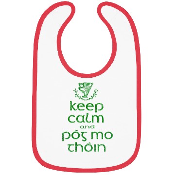 Discover Keep Calm And Pog Mo Thoin' Irish Bibs