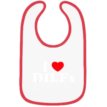 Discover I Love Dilfs I Heart Dilfs Bibs