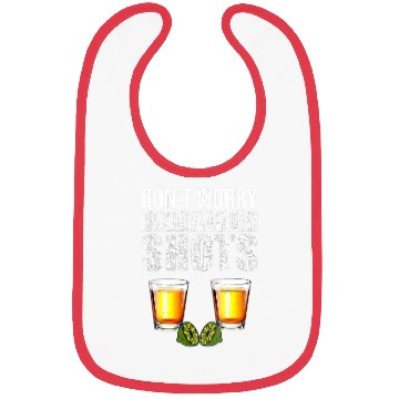 Discover Vaccination Tequila Don'T Worry I'Ve Had Both My Bibs