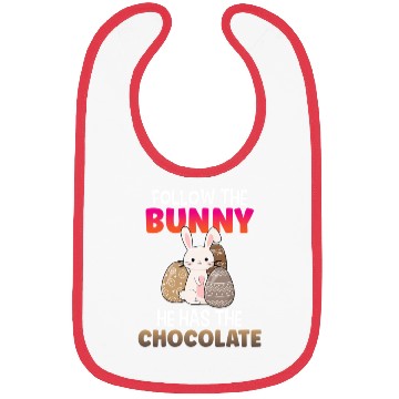 Discover Follow The Bunny He Has Chocolate Happy Easter Day Bibs