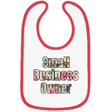 Discover Small Business Owner roses Bibs