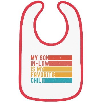 Discover My Son In Law Is My Favorite Child Funny Retro Bibs