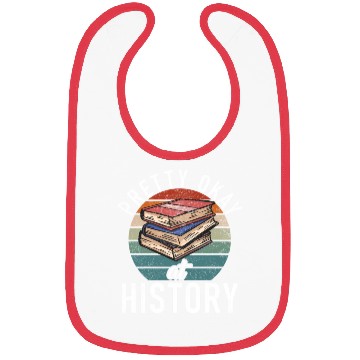 Discover Pretty Okay At History Bibs