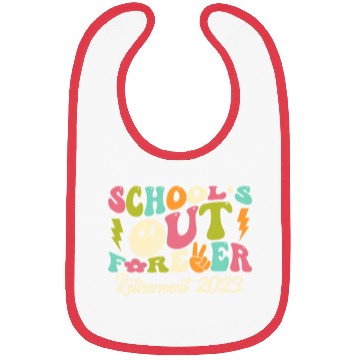 Discover School's Out Forever Retired Teacher Gift Bibs
