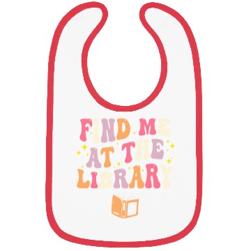 Discover Find Me At The Library Book Lover School Librarian Bibs