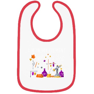 Discover Chemist I'M In My Element Chemistry Science Nerd Bibs