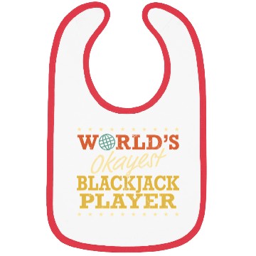 Discover World’S Okayest Blackjack Player Bibs
