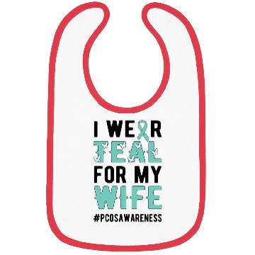 Discover I Wear Teal For My Polycystic Ovary Pcos Warrior Bibs