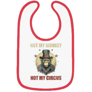 Discover Not my monkey not my circus Bibs