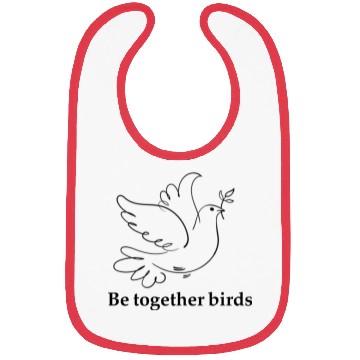 Discover Be together birds Bibs