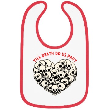 Discover Till Death Do Us Part Skulls Heart ©WhiteTigerLLC Bibs