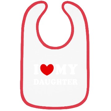 Discover I Love My Daughter, I Heart My Daughter Bibs