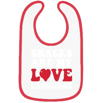 Discover Snacks are my Love Language Funny Snack Lovers Bibs