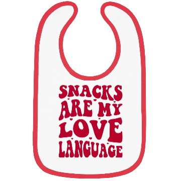 Discover Snacks are my Love Language Funny Snack Lovers Bibs