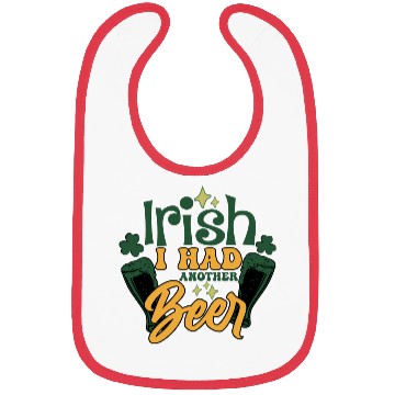 Discover Irish I Had Another Beer Bibs