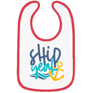 Discover Ship Yeah, Fun Bibs, Gifts for Mom, Dad