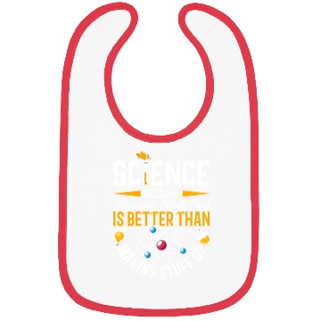 Discover Science Science Is Real Science Teacher Believe Bibs