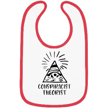 Discover Conspiracy theorist Bibs
