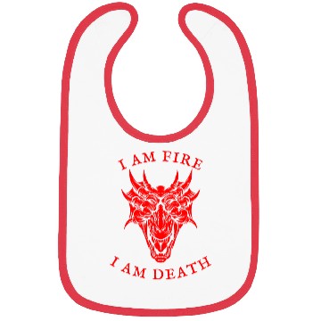 Discover I Am Fire, I Am Death Bibs