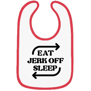 Discover Eat Jerk Off Sleep Repeat Bibs