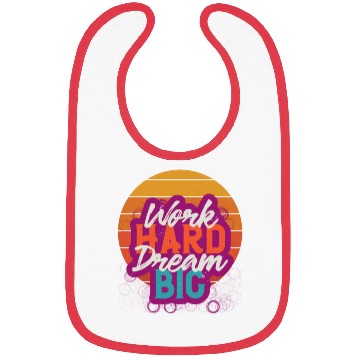Discover Dream Big, Work Hard Bibs