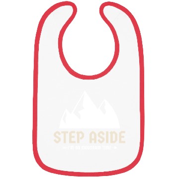 Discover Step aside, I'm on mountain time Mountains hiking Bibs