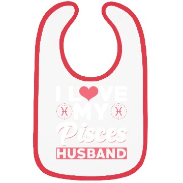 Discover I love my Pisces Husband Bibs