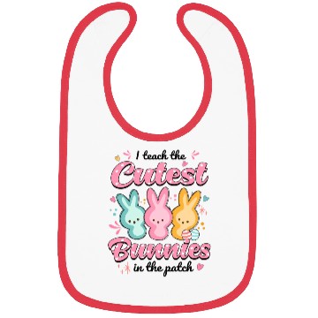 Discover Teacher Easter Day I Teach Thest Bunnies Bibs