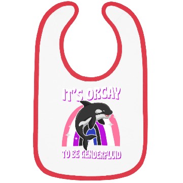 Discover It'S Orcay To Be Genderfluid Lgbtq Ally Orca Whale Bibs