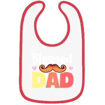 Discover Blessed dad - Father's day gift Bibs
