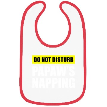 Discover Do Not Disturb Papaw'S Napg Bibs