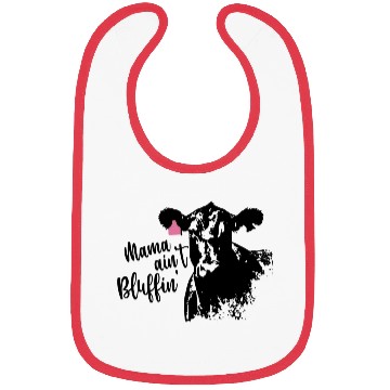 Discover Mama Ainâ€™T Bibs