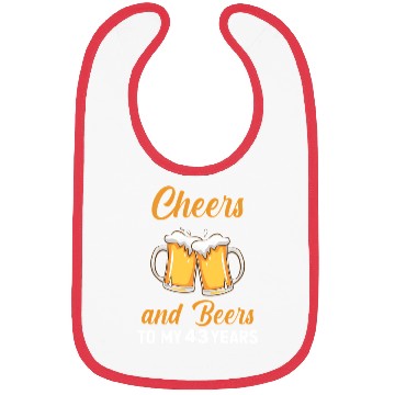 Discover Cheers And Beers To My 43 Years 43Rd Bibs