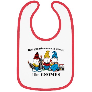 Discover Gangstas Move Silence Gnomes Bibs