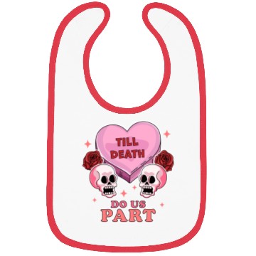 Discover Till Death Do Us Part Skeleton Skull Valentine s Bibs