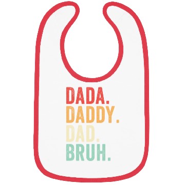 Discover Dada Daddy Dad Bruh, Funny Ftaher's Day Bibs