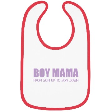 Discover Boy Mama From Son Up To Son Down Bibs