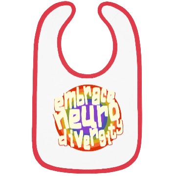 Discover Embrace Neurodiversity Neurodiversity Awareness Bibs