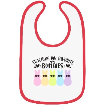 Discover Teaching Favorite Bunnies Teacher Easter Bibs