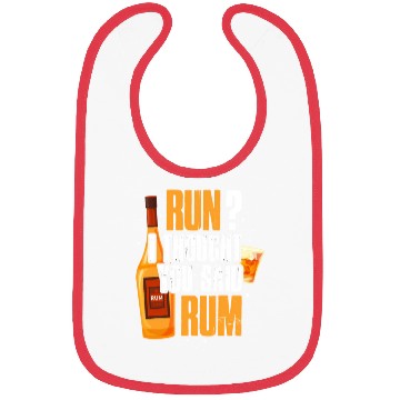 Discover Run I Thought You Said Rum Bibs