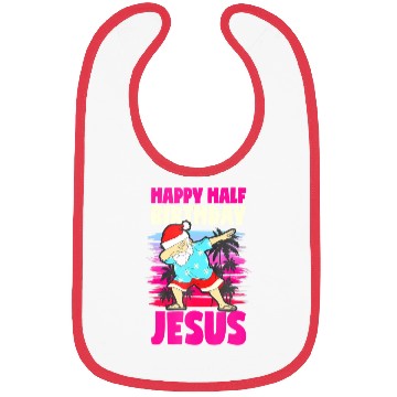 Discover Happy Half Birthday Jesus Dabbing Santa Christmas Bibs